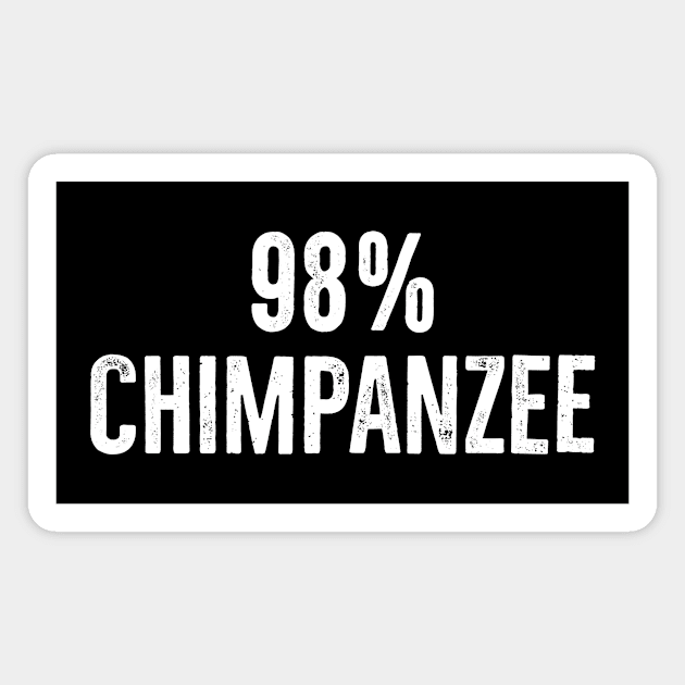 98% Chimpanzee Evolution Magnet by Eyes4